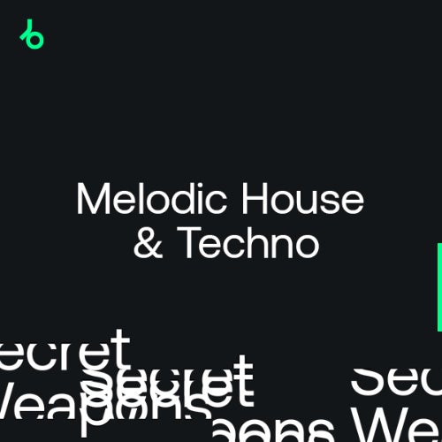 Beatport Secret Weapons 2022 Melodic House & Techno
